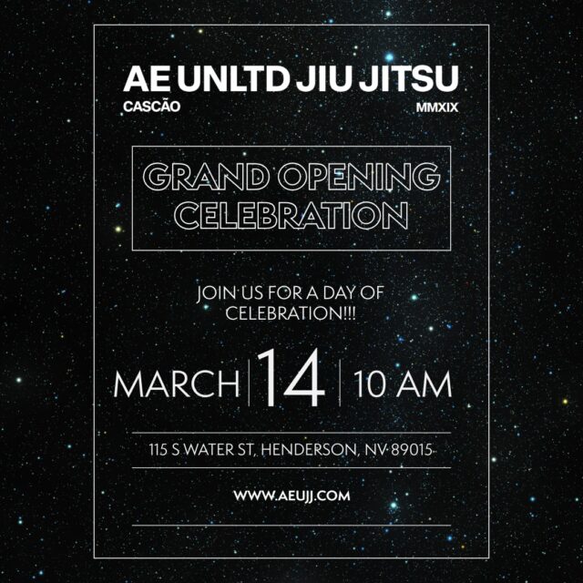 GRAND OPENING 🔥 AE UNLTD JIU JITSU 📍 115 S Water Street, Henderson, NV ​. 📅 Saturday, March 14 🕙 10 AM &ndash; Belt Ceremony 🥋 Adult Open Mat to follow 🤝 Celebrating the merger of AE & Unlimited Jiu Jitsu under one academy . Casc&atilde;o affiliates, students, friends, and family &mdash; you&rsquo;re all invited. Let&rsquo;s pack the mats and kick off the next era of AE UNLTD JIU JITSU together.  #grandopening #cascao #aeunltdjiujitsu #jiujitsu #hendersonnv